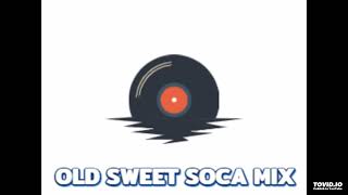 OLD SWEET SOCA MIX [upl. by Leonelle]