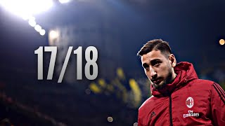 Gianluigi Donnarumma ● Saves Compilation ● 201718丨AC Milan丨HD [upl. by Nahttam]