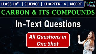 Class 10th Science Chapter 4  InText Questions  Carbon and its Compounds  NCERT [upl. by Enirehtacyram]