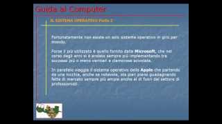 Guida al Computer  Lezione 52  Il Sistema Operativo Parte 2mp4 [upl. by Ybbil]