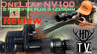 ONELEAF NV100 Commander PLUS 3x12x56mm Night Vision Scope Review [upl. by Ashlin]