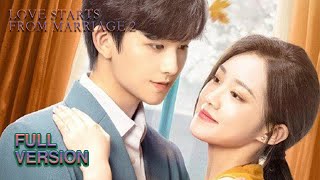 ENG SUB《夏小姐的先婚后爱2 Love Starts From Marriage 2》合集版 Full Version 假戏真爱甜度爆表！ 主演：漆培鑫，潘欣懿  腾讯视频青春剧场 [upl. by Eiuqnimod507]