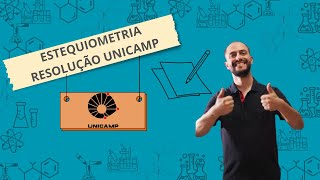 UNICAMP  ESTEQUIOMETRIA RESOLVIDA [upl. by Enirbas]