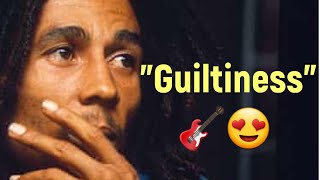 quotGuiltinessquot  Bob Marley  Laidback Guitar Cover of quotEXODUSquot Album [upl. by Gean]