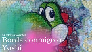 Borda conmigo 03 Yoshi Terminado [upl. by Briscoe]