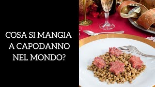 Capodanno nel mondo le tradizioni culinarie più famose [upl. by Enair]