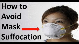 मास्क लगाने से होने वाली घुटन से कैसे बचे How to avoid suffocation caused by applying a mask [upl. by Sucramaj]