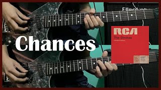 Chances  The Strokes Guitar Cover  165 [upl. by Goober]