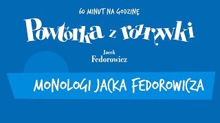 ✭ Powtórka z Rozrywki ✭ Jacek Fedorowicz  W imieniu przetrenowanych [upl. by Airogerg]