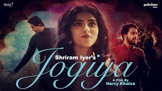 Jogiya  Official Video  Shriram Iyer  Sachin Jigar  Pehchan Music  Latest Hindi Songs 2018 [upl. by Nester703]