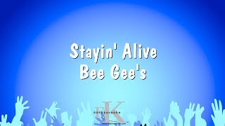 Stayin Alive  Bee Gees Karaoke Version [upl. by Yvel]