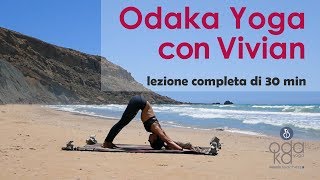 Odaka Yoga con Vivian  lezione completa di 30 min [upl. by Nessim]