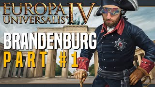 Brandenburg on the way to form Prussia  Part 1  Europa Universalis IV Multiplayer [upl. by Papp]