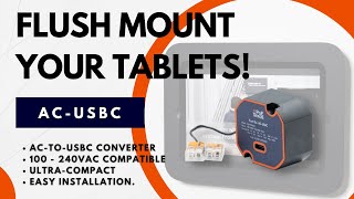 Do you need an AC to USBC Power Solution Flush Mount your tablets on 100  240V AC Power [upl. by Annoyi]