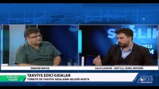 Sağlıklı Yaşamİbrahim Mayda KonukSalih Çağatay Takviye edici gıdalar 30 Aralık 2018 [upl. by Alethia]