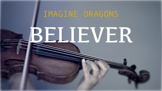 Imagine Dragons  Believer for violin and piano COVER [upl. by Hailat104]