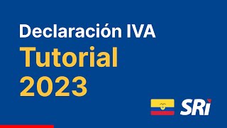 Cómo declarar IVA mensual o semestral SRI 2023 Ecuador  Tutorial paso a paso [upl. by Bearce520]