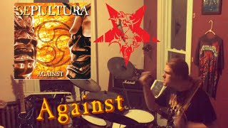 SEPULTURA  quotAGAINSTquot  DRUM COVER RSPOOKSTER [upl. by Atinele]