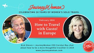 Interview with Rick Steves How Women Can Travel WIth Gusto [upl. by Konstanze458]