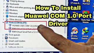 How To Install Huawei USB COM 10 Port I USB SER Driver FIX 2021 [upl. by Spiegleman]