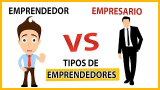 🔍🤔 ¿EMPRESARIO o EMPRENDEDOR Conoce las DIFERENCIAS clave y CARACTERÍSTICAS ✅ [upl. by Wolbrom]