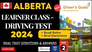 Alberta Learner Class 7 Driving Test 2024  Rules Part 2  Alberta Learners Practice Test 2024 [upl. by Halimeda592]