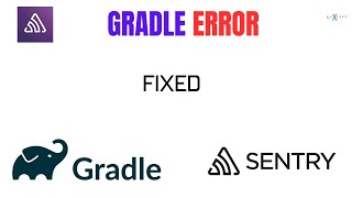 Sentrygradle Error Fixed Sentry Error  Gradle Error  Auth Token [upl. by Nwonknu]