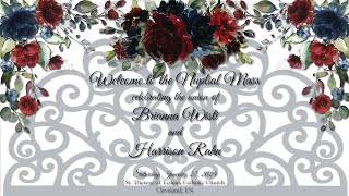 Nuptial Mass of Brianna Wisti and Harrison Rahn [upl. by Amber]