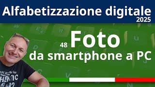 48 Come trasferire le foto dallo smartphone al PC  Alfabetizzazione Digitale 2025 AssMaggiolina [upl. by Ahsehat760]