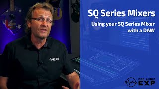 Using your Allen and Heath SQ5 SQ6 and SQ7 mixers with a DAW [upl. by Ahsirtak]