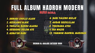 NEW FULL ALBUM HADROH MODERN GANDRUNG NABI SUPER HOREG • CIINAN BANA VERSI SHOLAWAT [upl. by Soluk489]