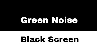 30 Minutes of Green Noise [upl. by Melinda]