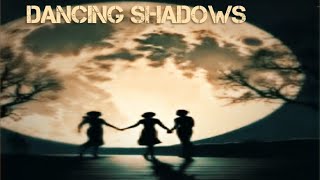 quotDancing Shadows A Midnight Reveriequot [upl. by Woods560]