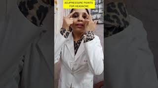 Acupressure points for headache health headache bnys acupressure naturopathy hindi [upl. by Ruffina587]