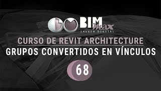 GRUPOS en Revit ✅ VINCULAR para CONVERTIR GRUPO en un archivo VÍNCULO que lo reemplaza [upl. by Mochun]