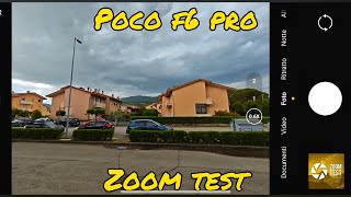 Poco F6 Pro Zoom Test  From 06X to 10X • 50Mpx  Test Camera [upl. by Eamon]