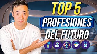 ¡TOP 5 Profesiones del FUTURO Alta Demanda Prox 10 años [upl. by Scarlett]