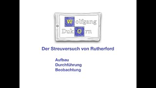 Der Streuversuch von Rutherford [upl. by Gannes827]