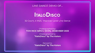 ItaloDisco  Line Dance Demo [upl. by Beret580]