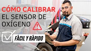 ¿CÓMO SE CALIBRA el Sensor de Oxígeno ⚡⚡⚡ [upl. by Applegate]