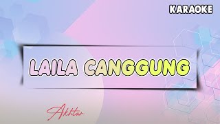 LAILA CANGGUNG  Della Monica  KARAOKE VERSION [upl. by Yeloc267]