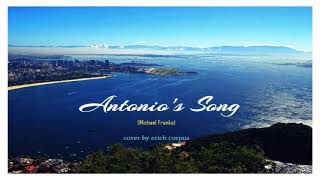 Antonios Song Michael Franks cover [upl. by Yecak226]