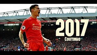 Philippe Coutinho 2017  Skills amp Goals HD  1080p [upl. by Teodoro]