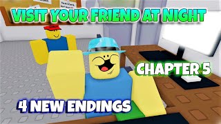 ROBLOX  Visit Your Friend At Night  Chapter 5 [upl. by Eetsim806]