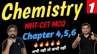 Chemistry MHTCET MCQ  Part 1  MHTCET  Chapters 456  Gunawant Mali [upl. by Ahsaetan]