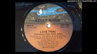 Kelly Marie  Love Trial 12 version [upl. by Odranar]