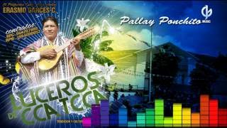 Luceros DE Ccatcca Vol1  Pallay Ponchito ● JG Studioᴴᴰ✓ [upl. by Ecnerwaled92]