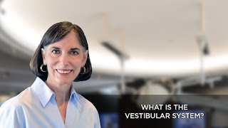 What is the Vestibular System [upl. by Klemens]