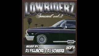 LOWRIDERS SOUND VOL2  DJ FILLMORE side [upl. by Nanahs]