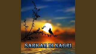 Sarkar Di Nagri [upl. by Hayne941]